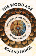 Wood Age, The