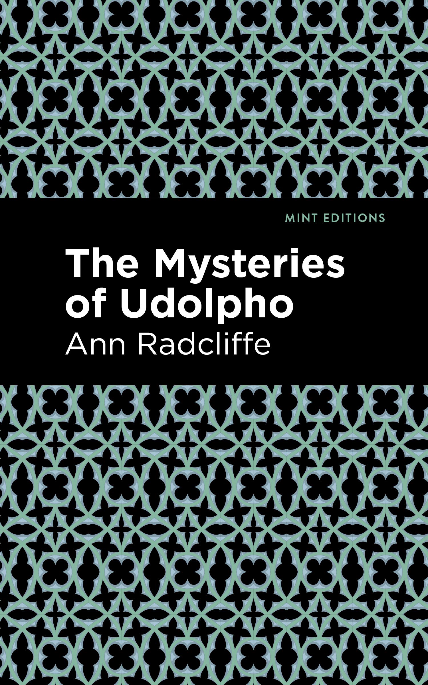 The Mysteries of Udolpho (Mint Editions  Horrific, Paranormal, Supernatural and Gothic Tales)