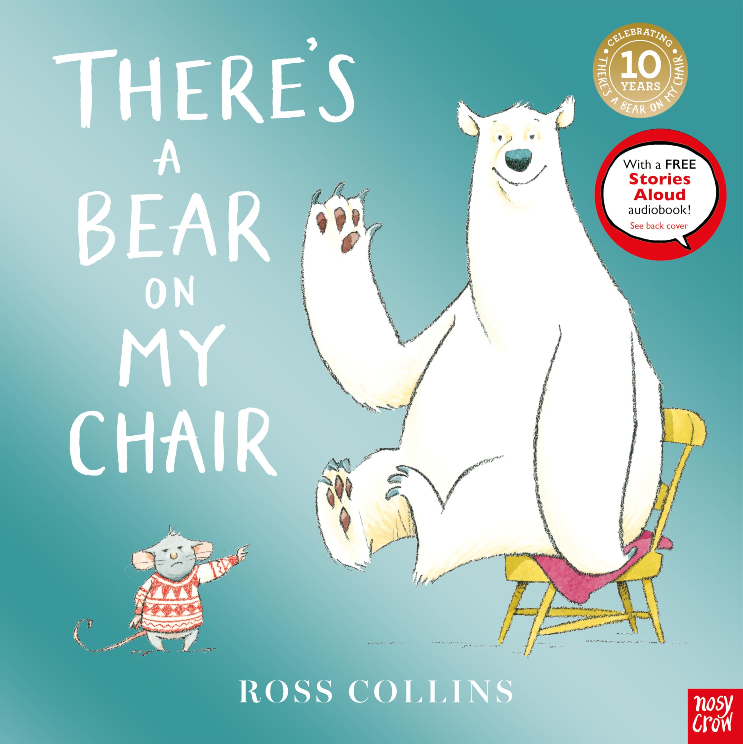 Nosy Crow Theres a Bear on My Chair.