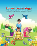 Let Us Learn Yoga (Class 5)