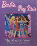 Barbie Pop Star The Magical Story