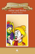 Classic Tales Akbar And Birbal  Wisdom Series: Classics Tales (Classic Indian Tales)