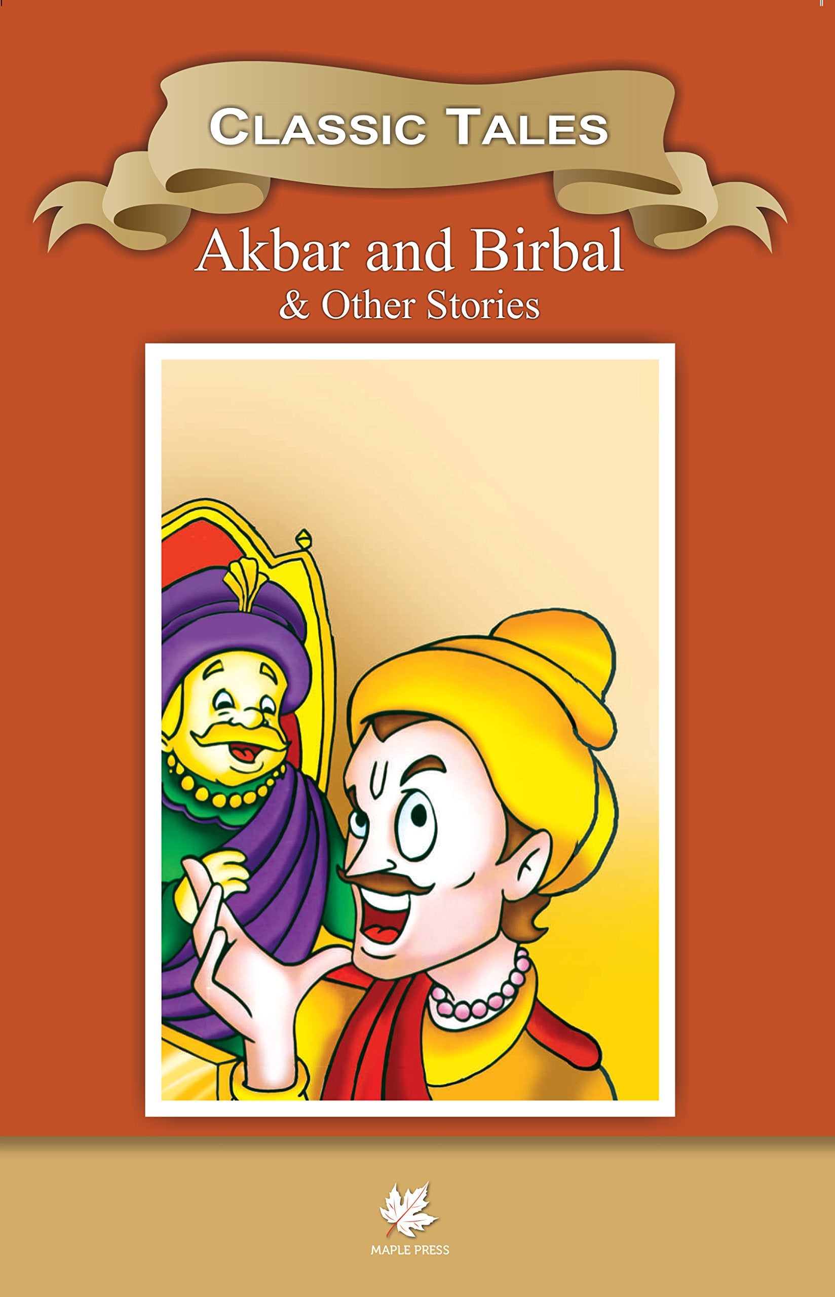 Classic Tales Akbar And Birbal  Wisdom Series: Classics Tales (Classic Indian Tales)