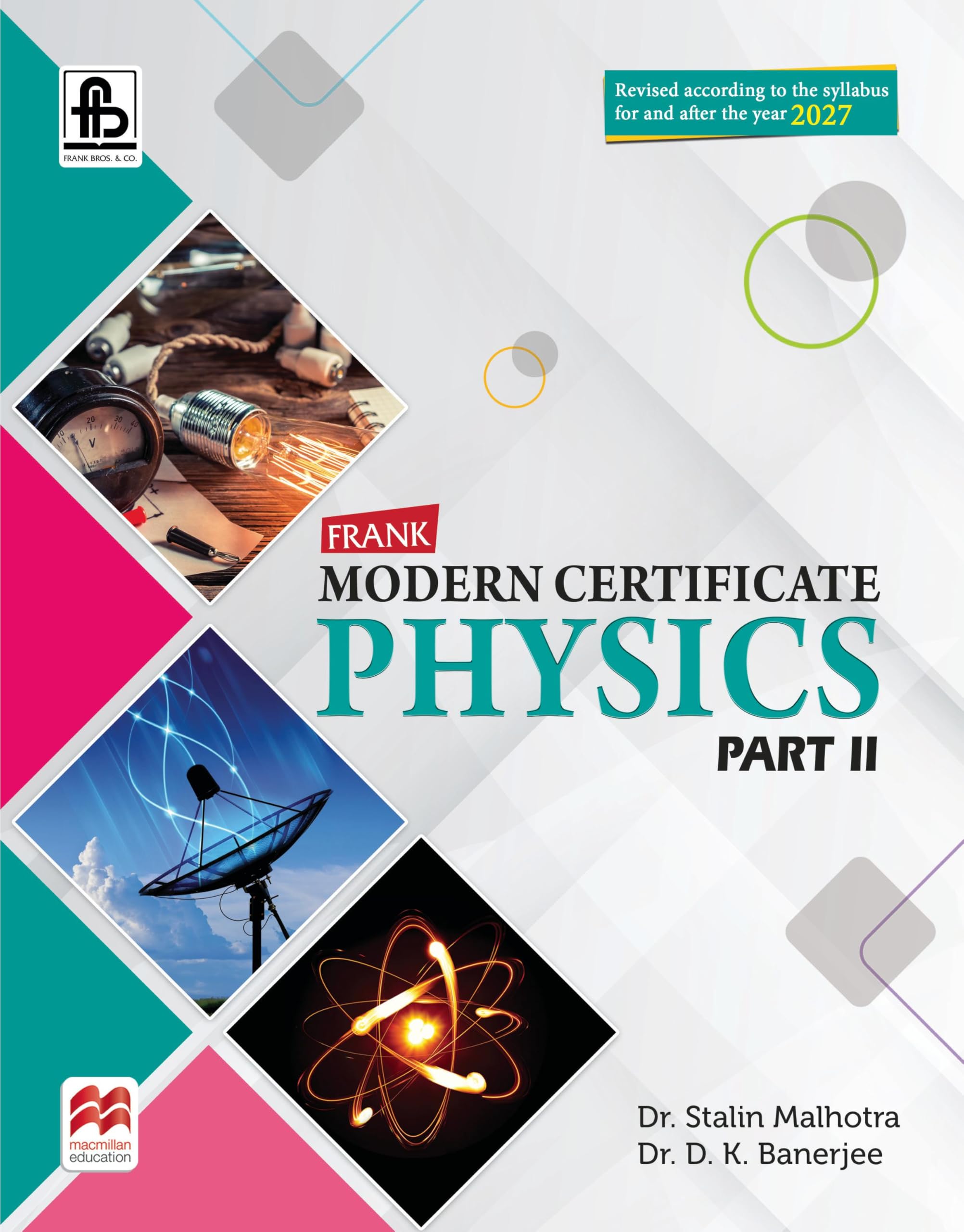Frank Modern Certificate Physics Part II | ICSE Class 10 | 2027 Edition | Latest CISCE Syllabus | With MCQs, AssertionReason, S