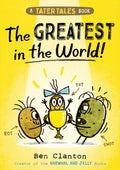 Tater Tales: The Greatest in the World: a brand new graphic novel adventure for young readers in 2024 from the bestselling autho