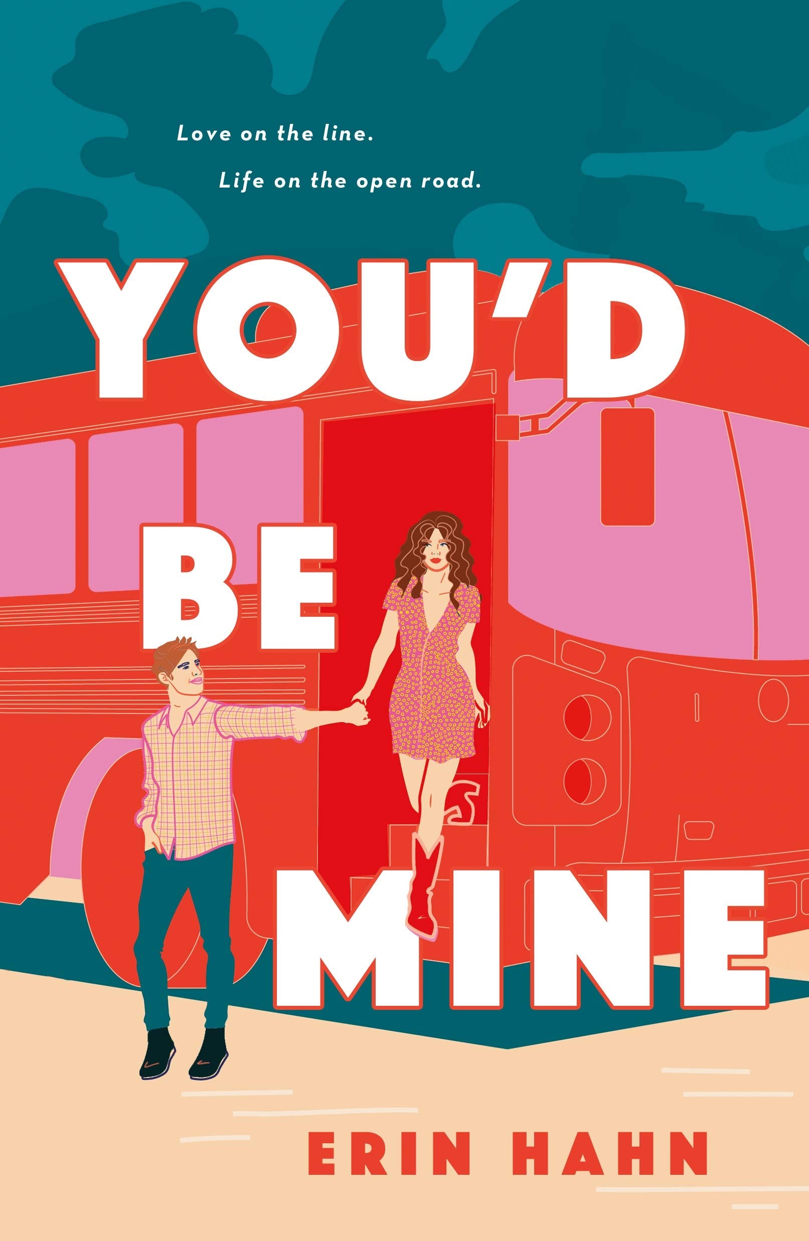 Youd Be Mine: A Novel