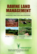 Ravine Land Management: Principles Practices And Strategies (Pb)