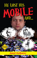 He lost His Mobile And