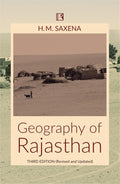 GEOGRAPHY OF RAJASTHAN  THIRD EDITION (REVISED AND UPDATED)