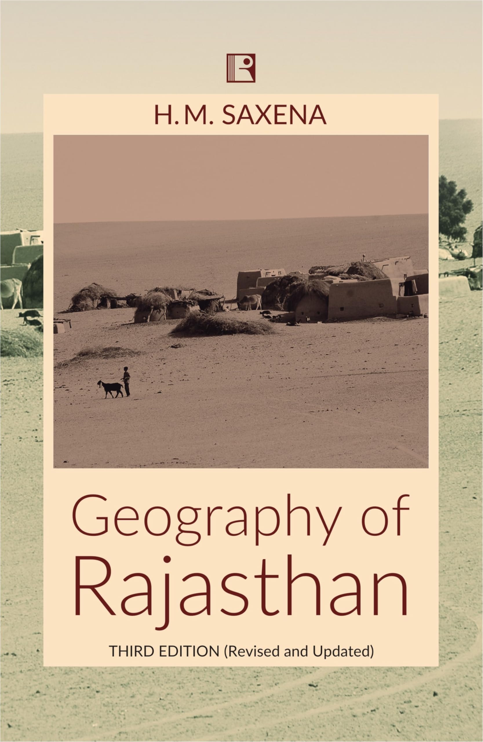 GEOGRAPHY OF RAJASTHAN  THIRD EDITION (REVISED AND UPDATED)