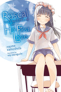 Rascal Does Not Dream of His First Love (light novel) (Volume 7) (Rascal Does Not Dream (light novel), 7)