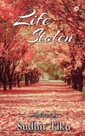 LIFE STOLEN