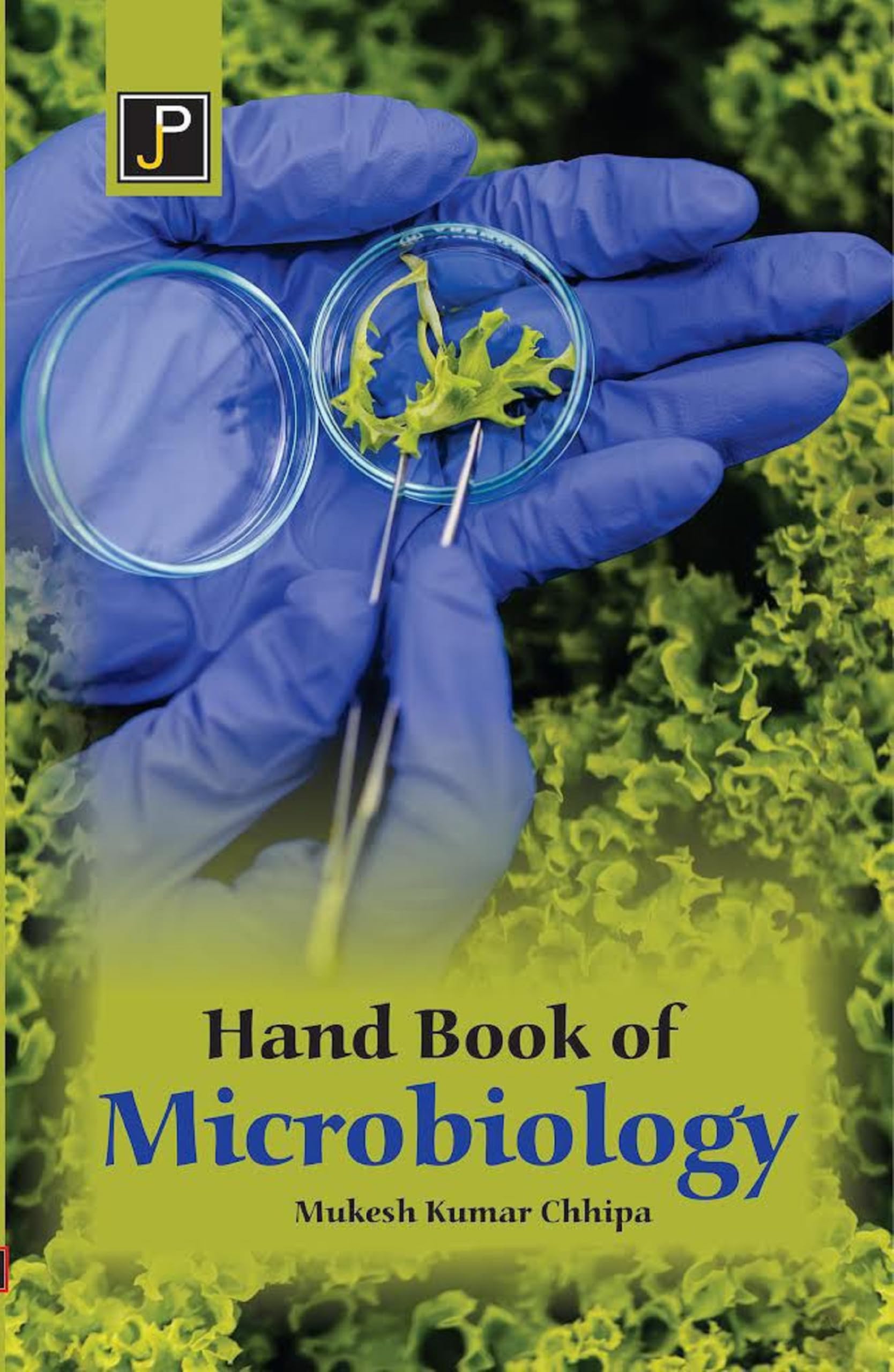 Handbook of Microbiology for Nursing & Paramedical Students.