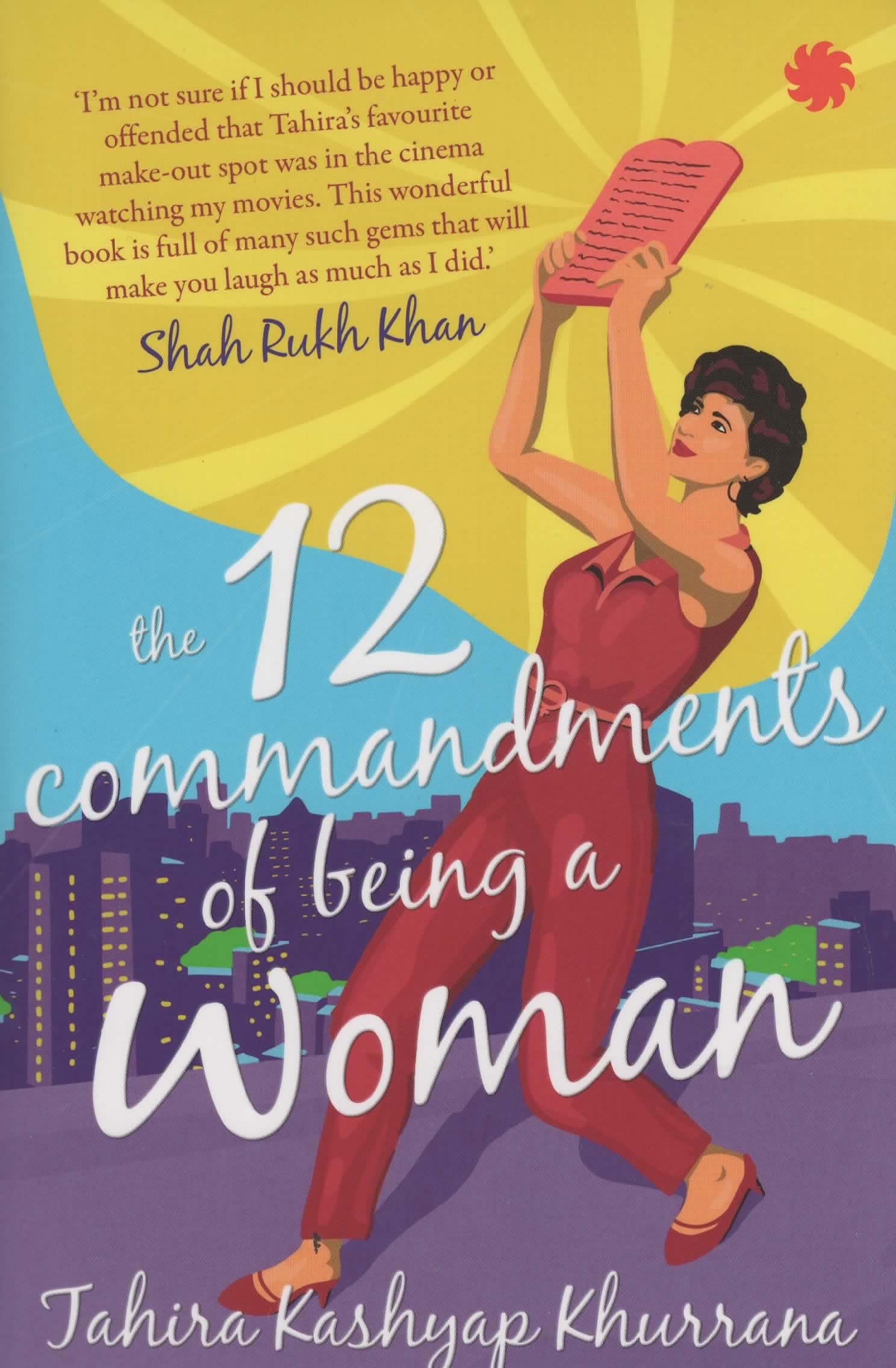 The 12 Commandments Of Being A Woman