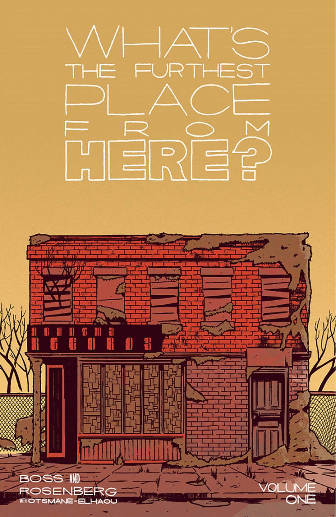 Whats The Furthest Place From Here? Volume 1 (1)