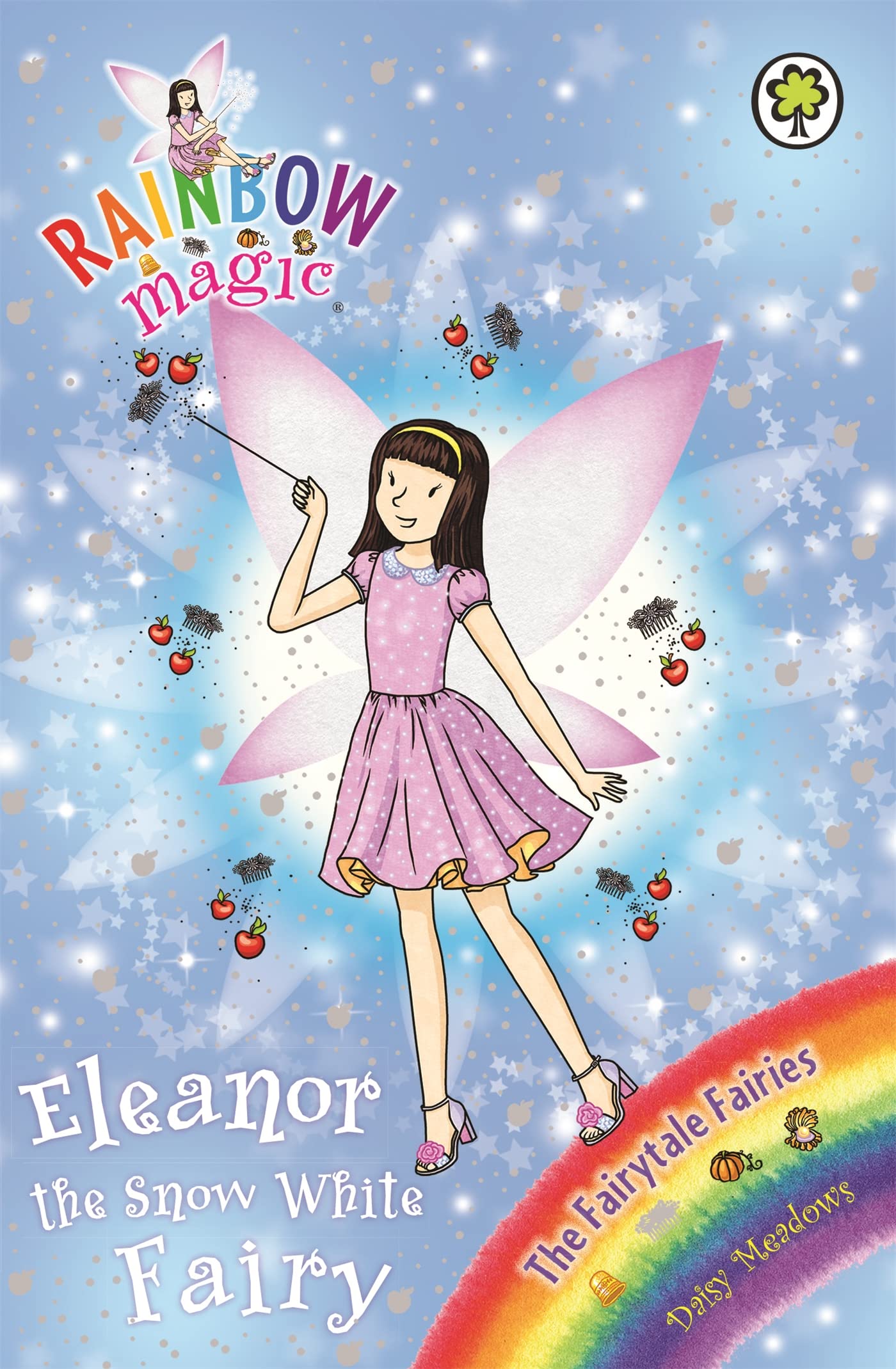 Rainbow Magic: Eleanor the Snow White Fairy: The Fairytale Fairies Book 2