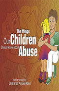 The Things Our Children Should Know About Abuse