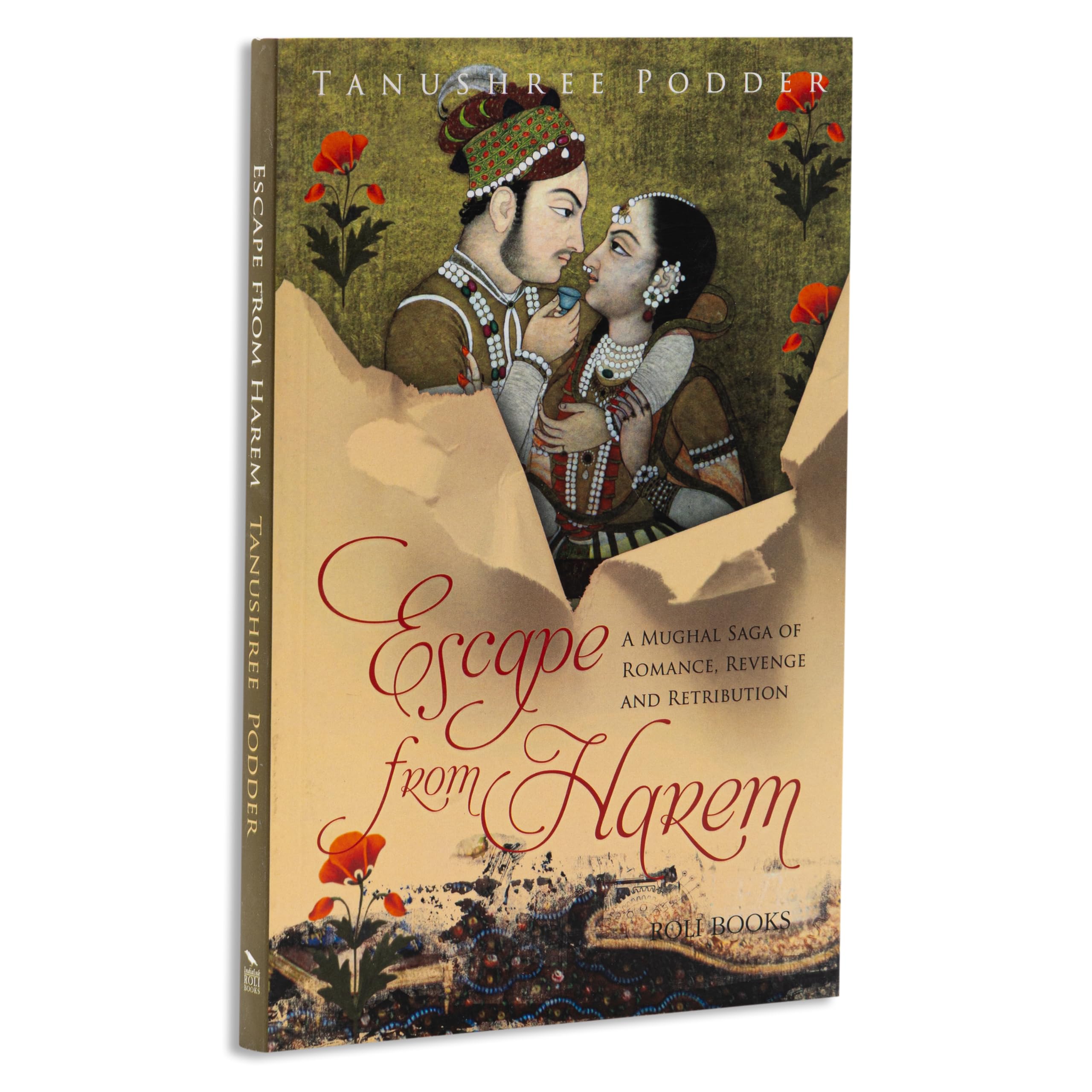 Escape from Harem (A Mughal saga of romance, revenge and retribution)