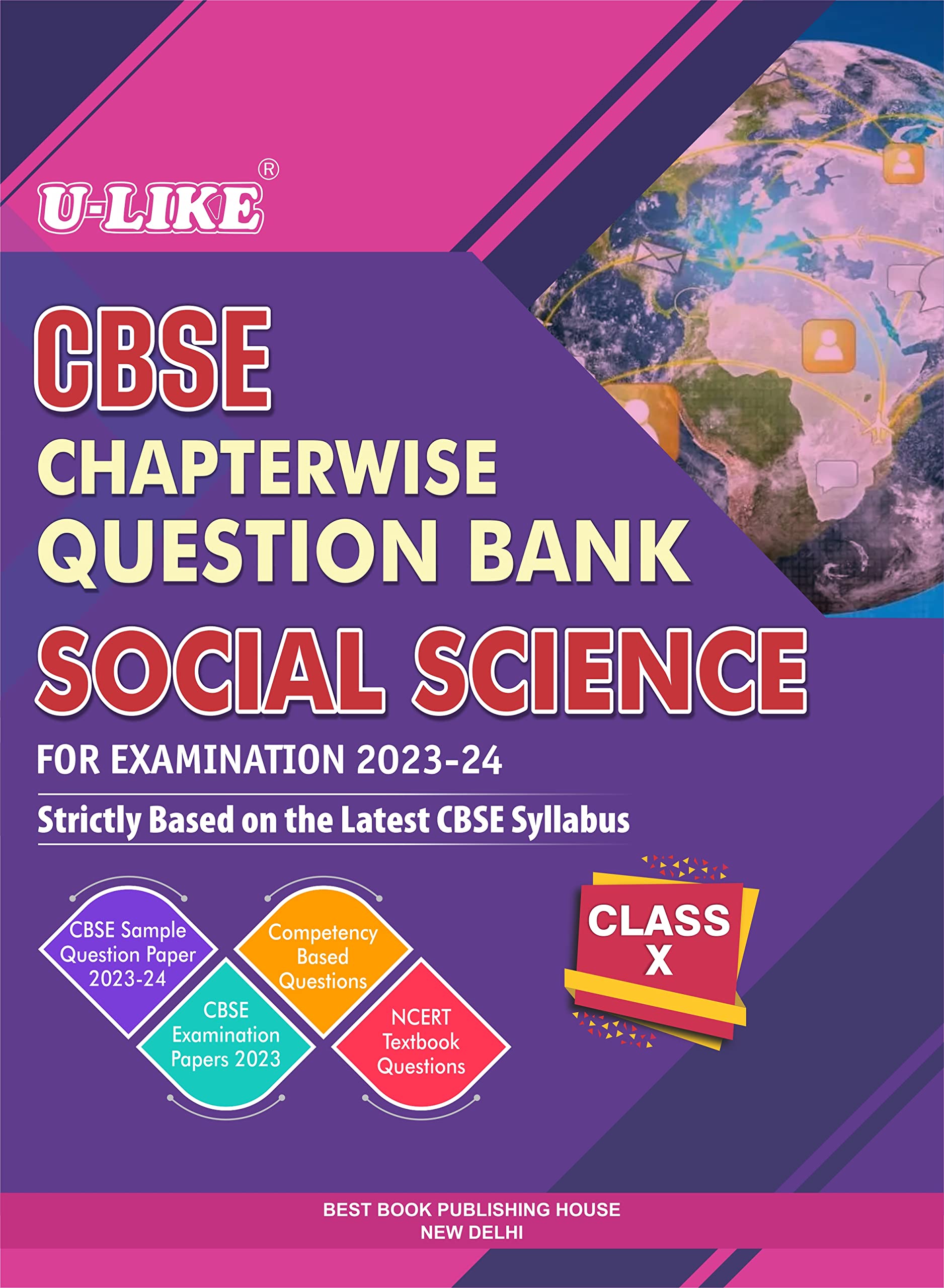 ULIKE Class 10 Social Science CBSE Chapterwise Question Bank 202324