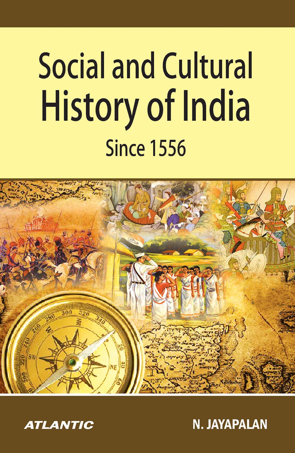 Social And Cultural History Of India Since 1556