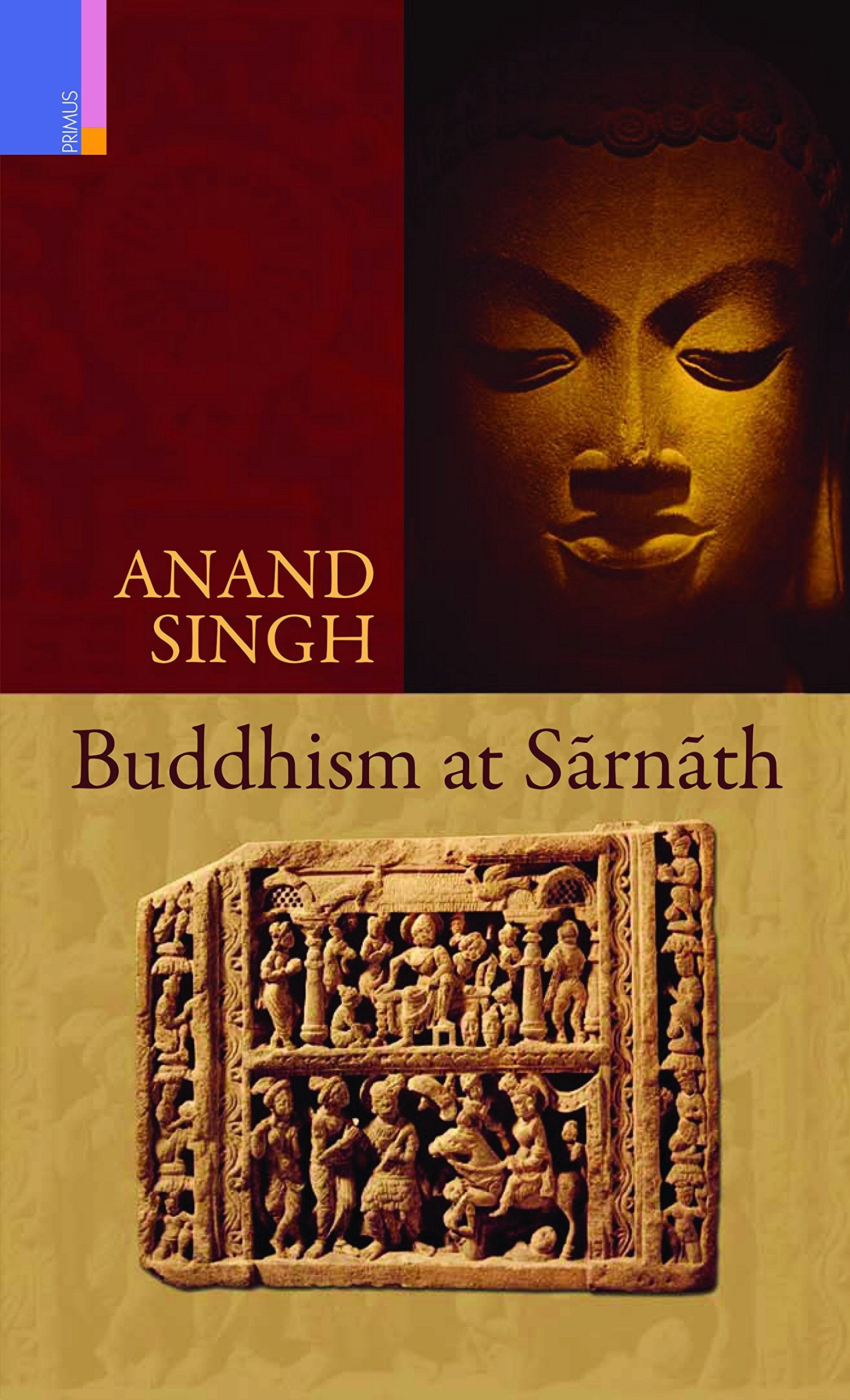 BUDDHISM AT SARNATH