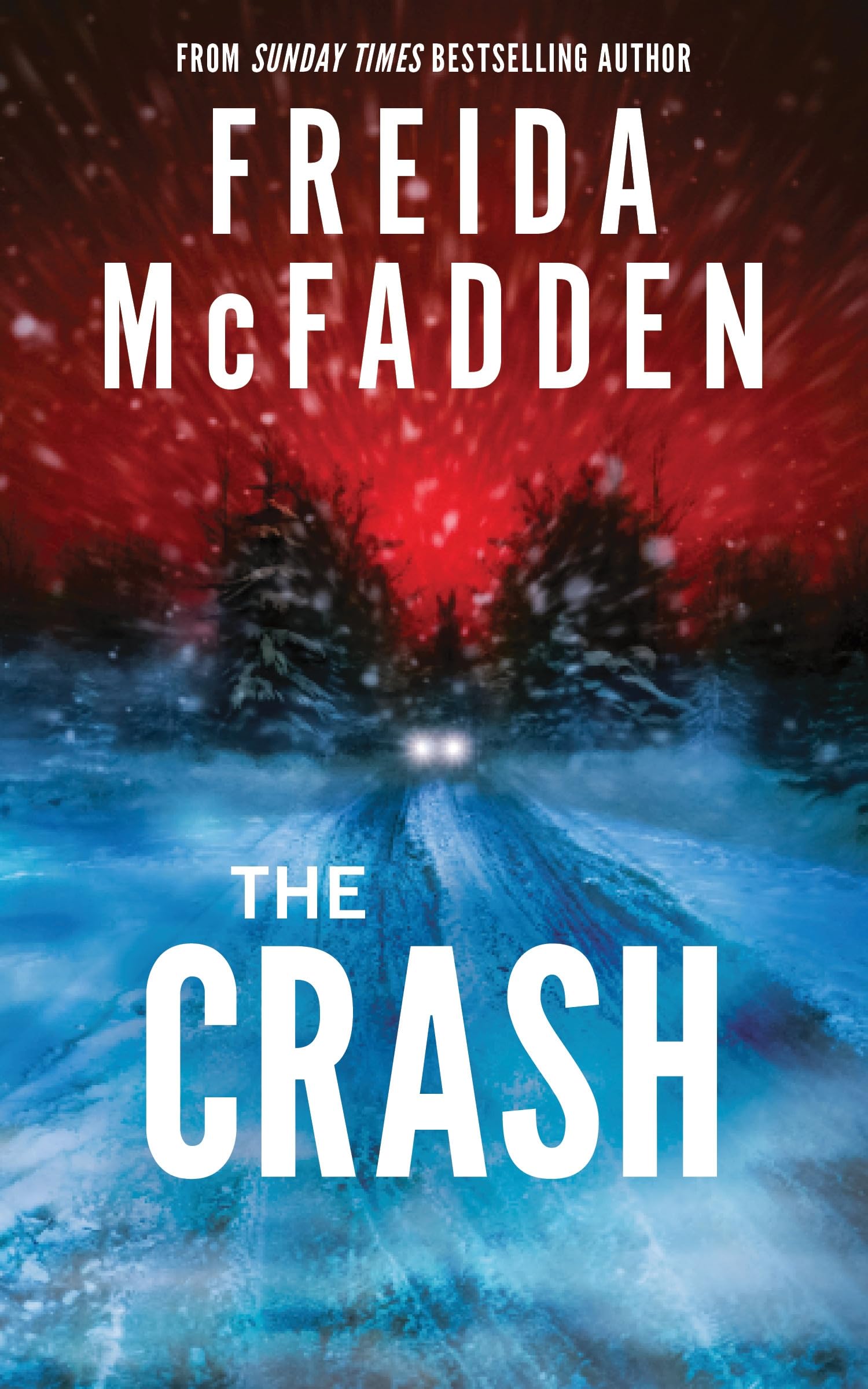 The Crash: The Brilliant New Psychological Thriller From Bestselling Author Of The Housemaid