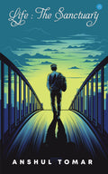 Life: The Sanctuary