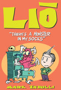 Lio: Theres a Monster in My Socks (Volume 7)