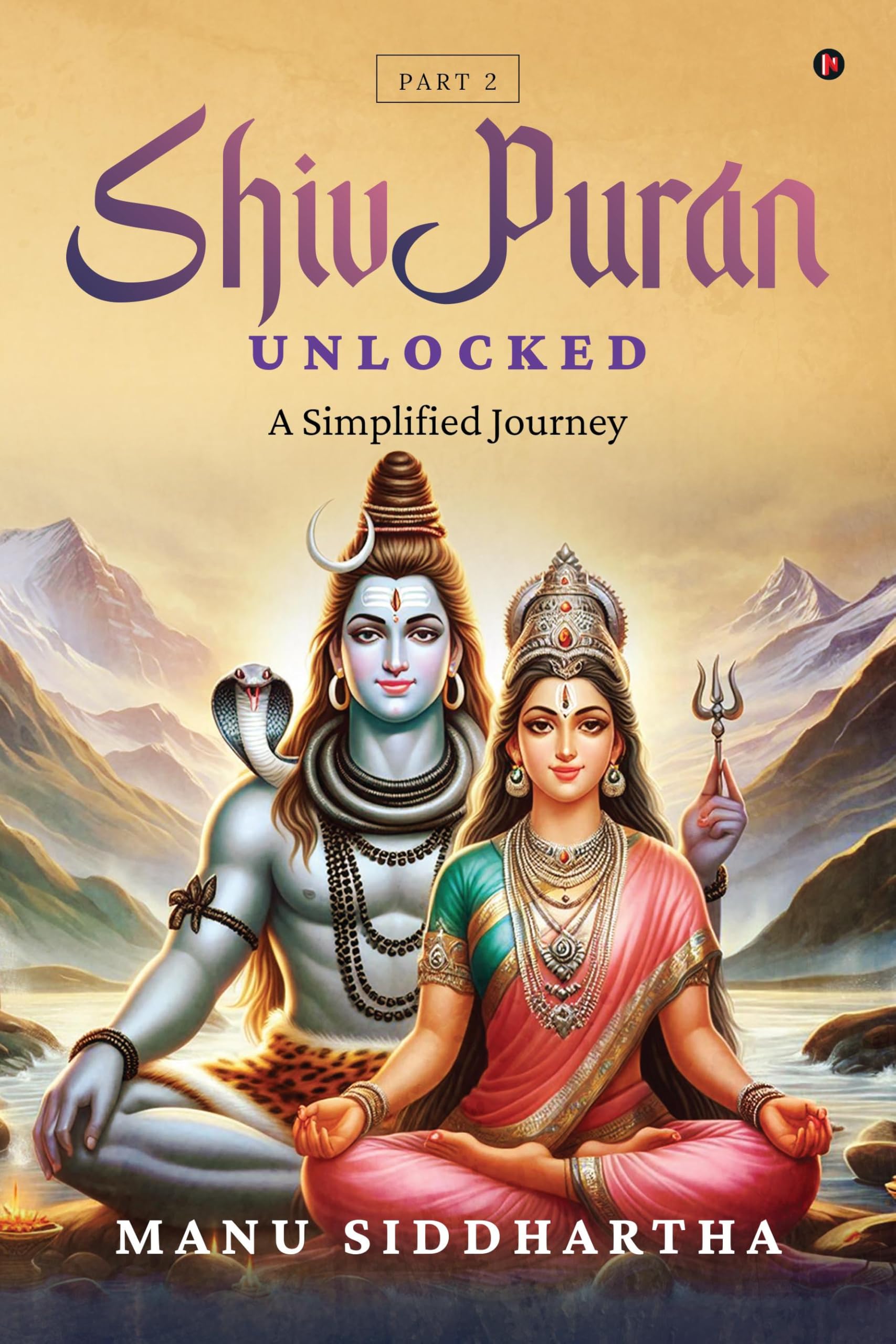 Shiv Puran Unlocked (Part 2): A Simplified Journey