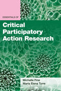 Essentials Of Critical Participatory Action Research: Prevention