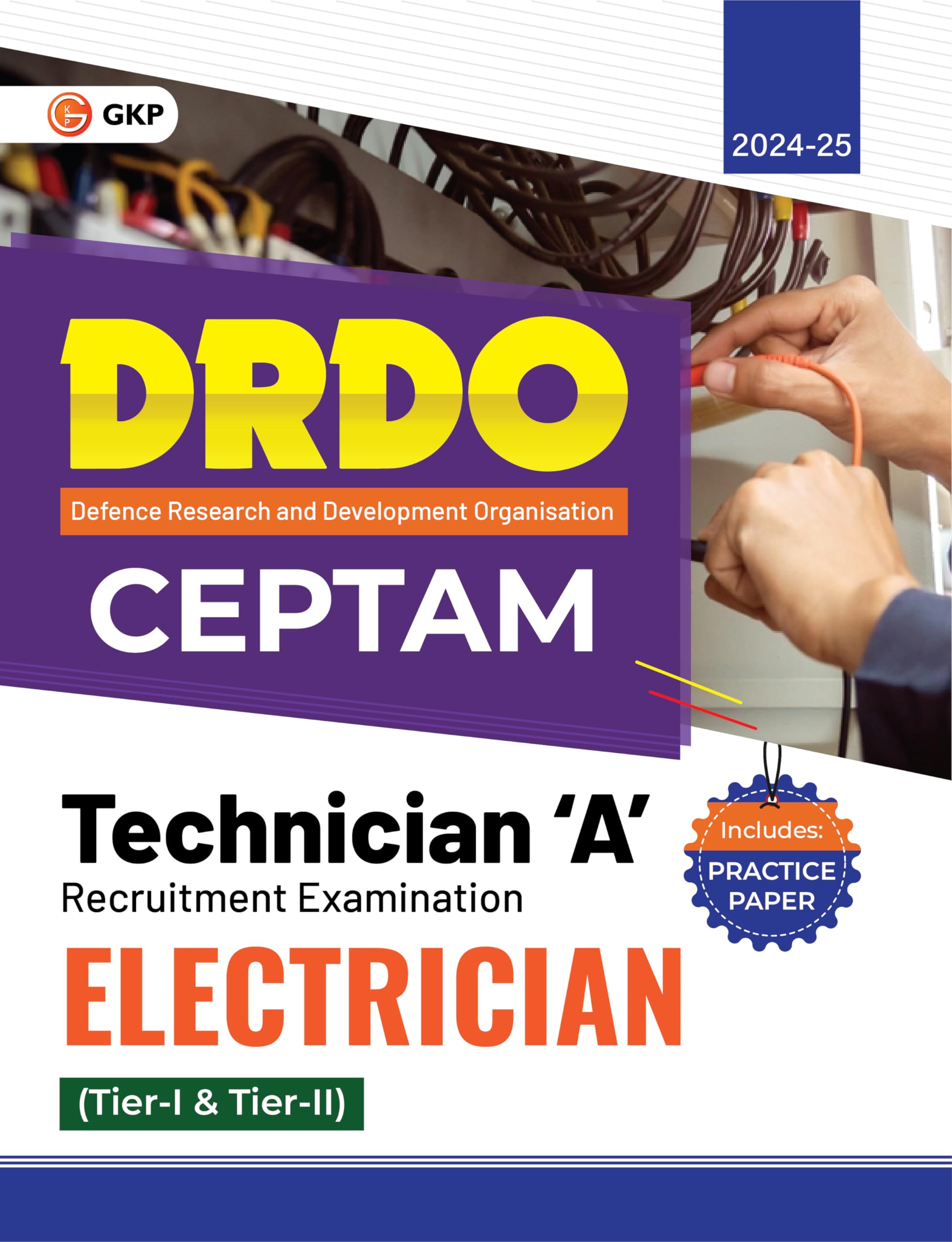 Gkp Drdo Ceptam 2025 Technician A | Tier I & Ii | Electrician | Practice Sets & Previous Year Solved Papers