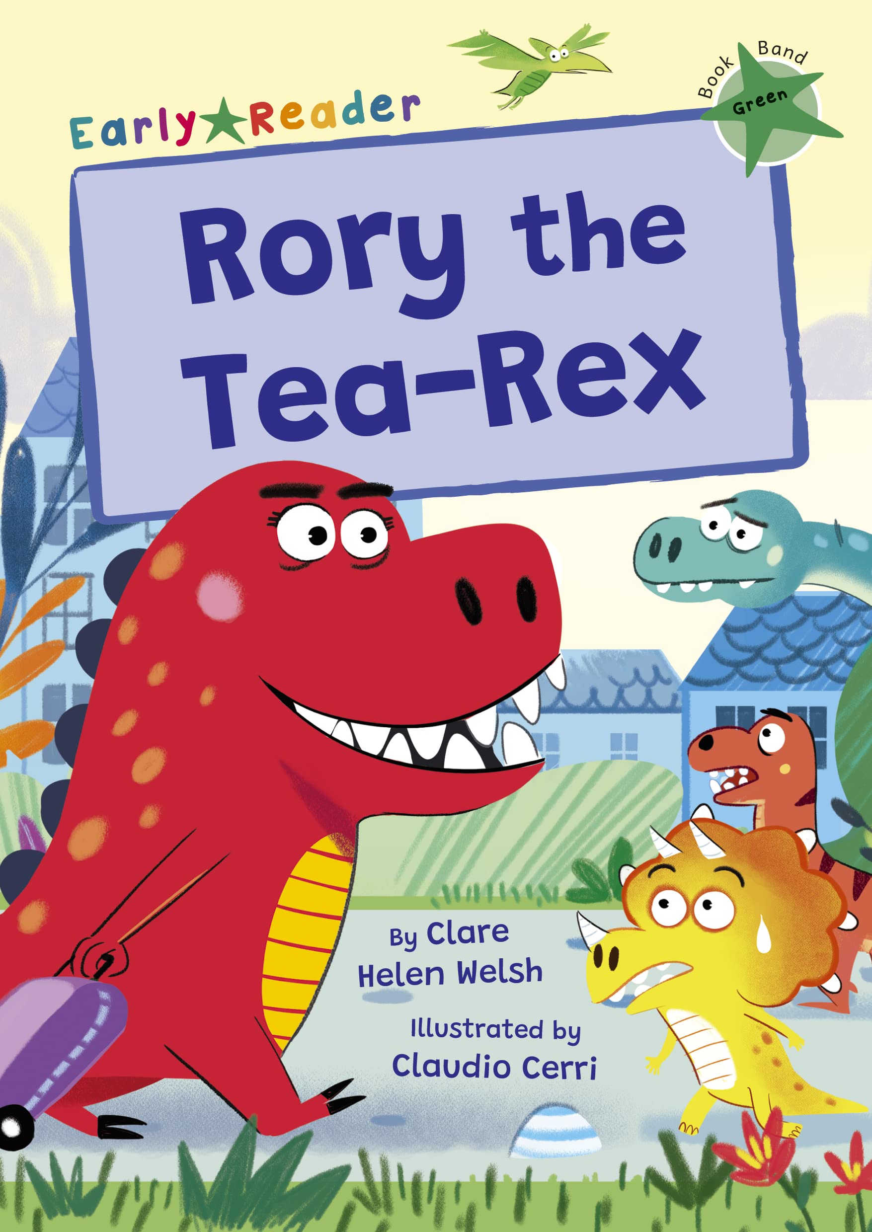 Rory the TeaRex: (Green Early Reader) (Maverick Early Readers)