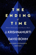 The Ending of Time: Where Philosophy and Physics Meet