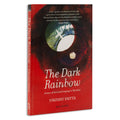 The Dark Rainbow