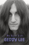 My Effin Life: From Holocaust Roots to Rock and Roll Stardom