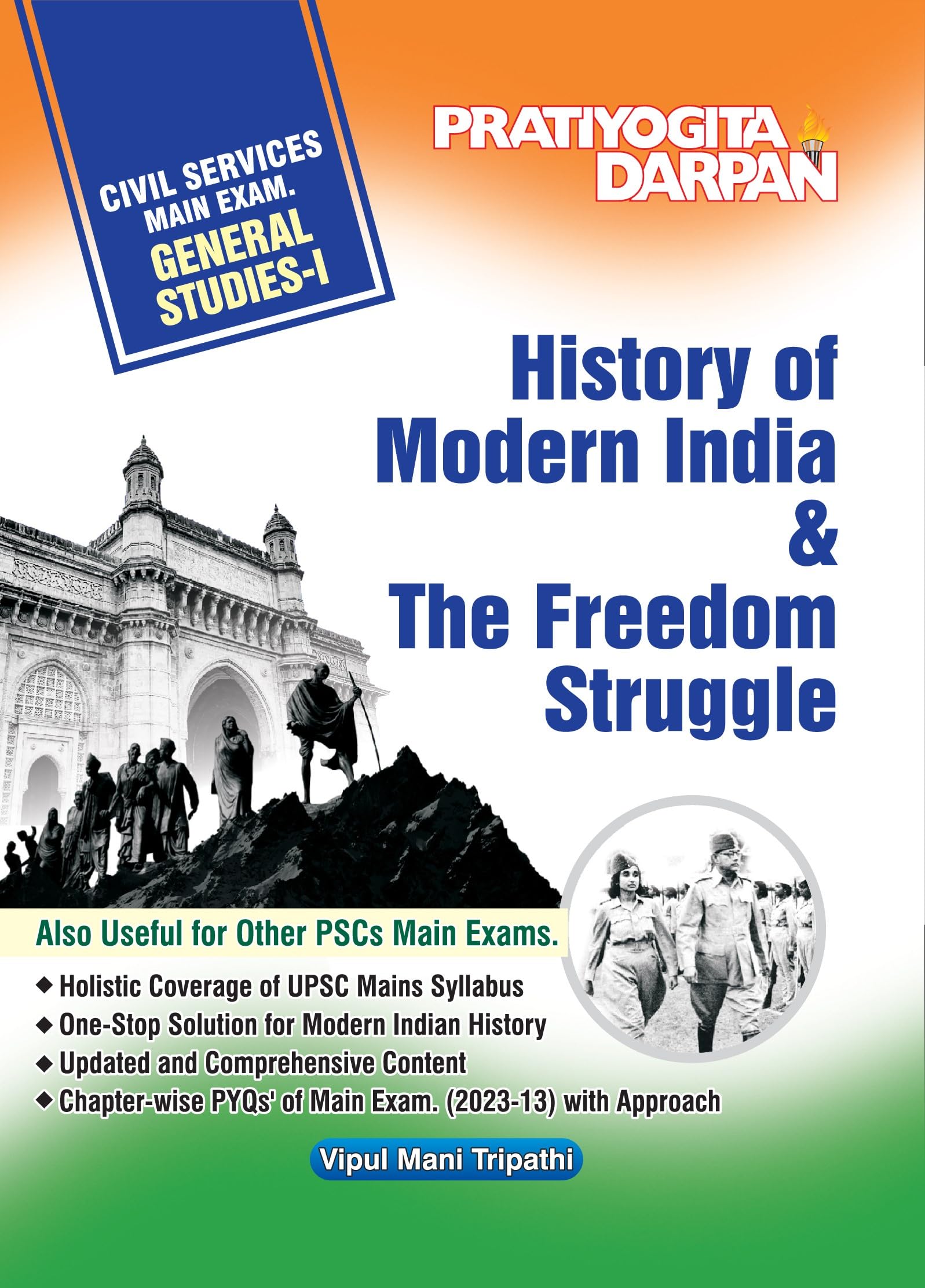 History of Modern India and The Freedom Struggle  UPSC and PSCs