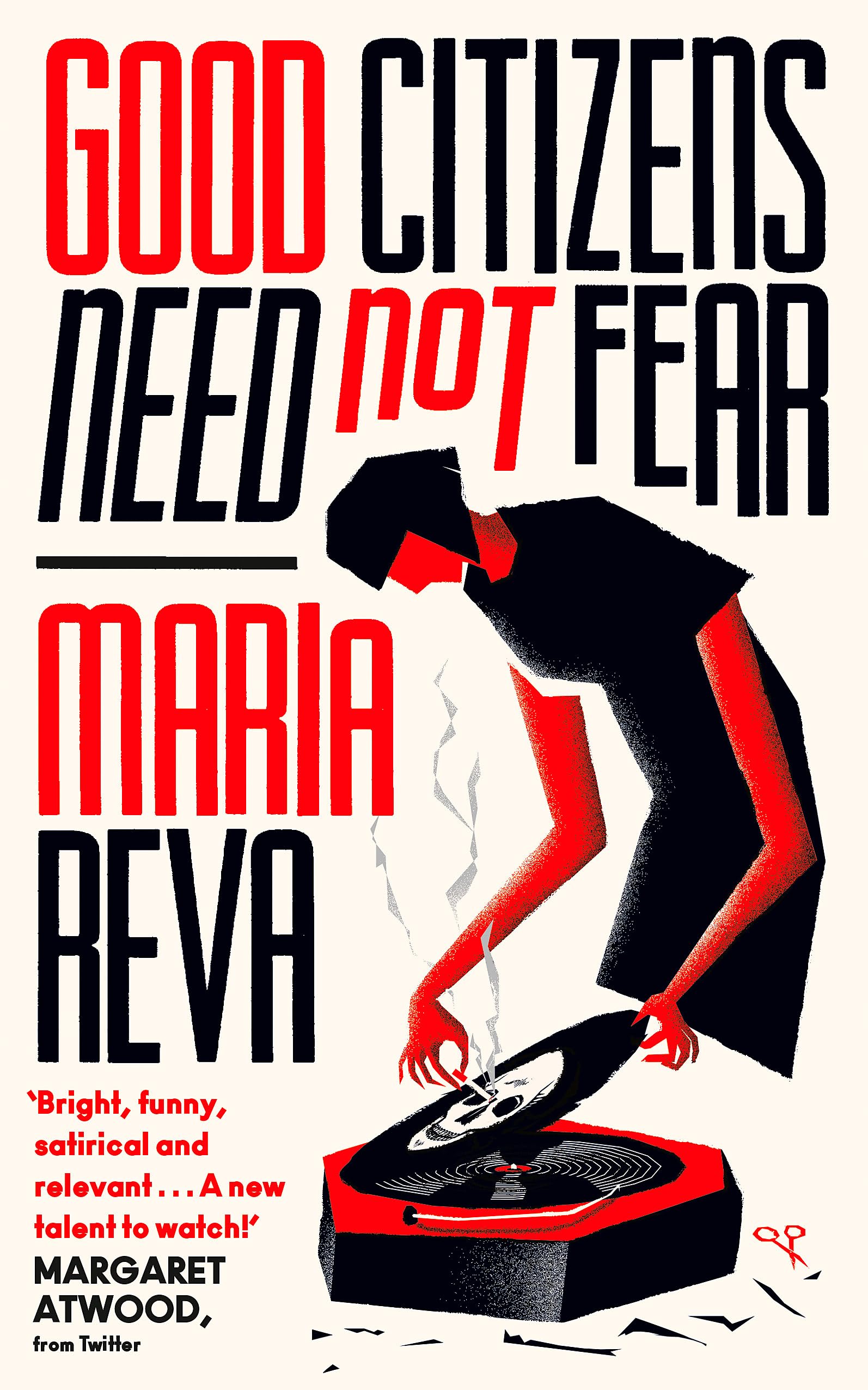 Good Citizens Need Not Fear: Bright, funny, satirical and relevant Margaret Atwood (from Twitter)