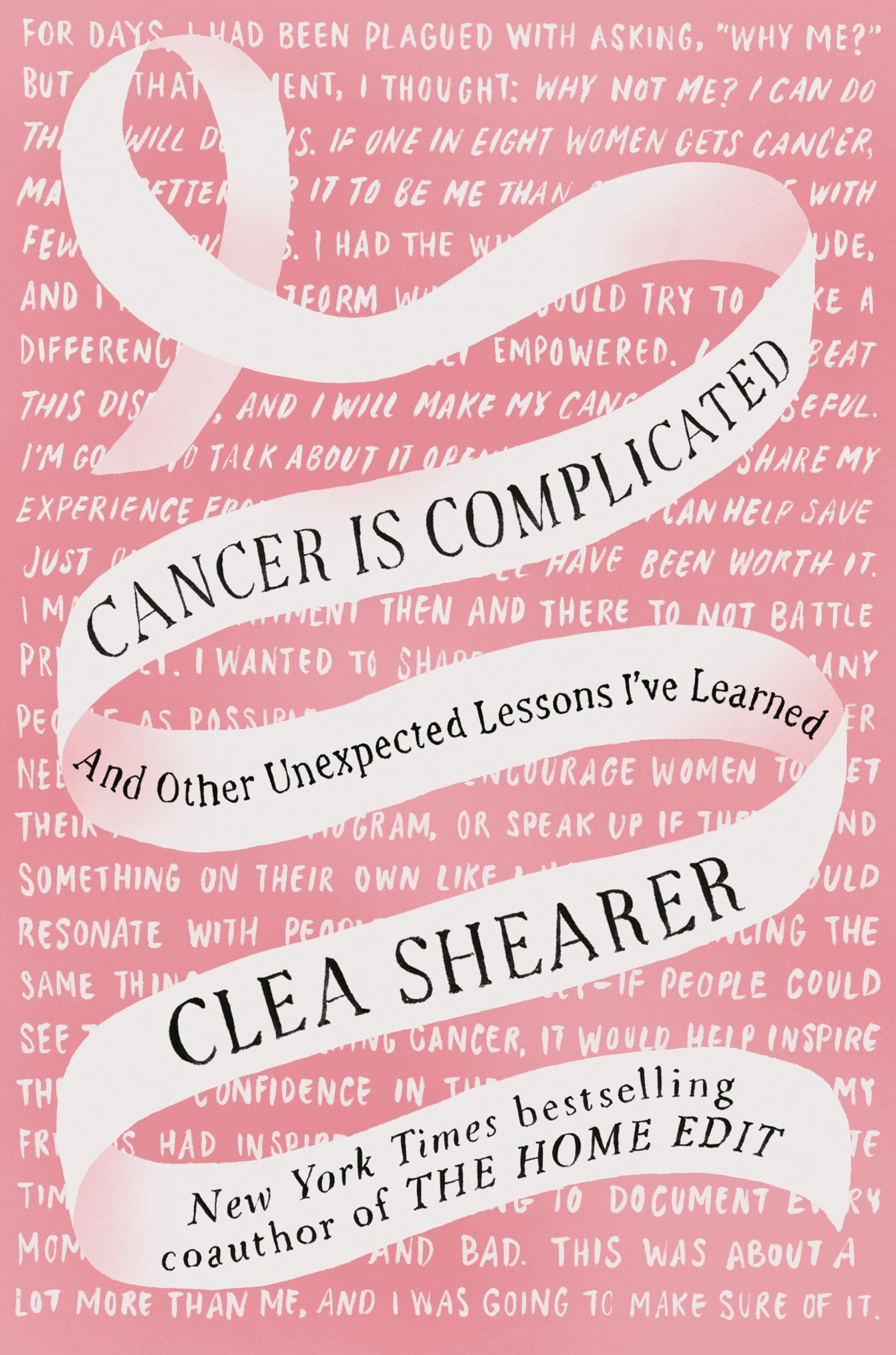 Cancer Is Complicated: And Other Unexpected Lessons Ive Learned