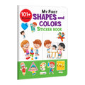 My First Shapes and Colours Sticker Book: Shapes and Colors with 101+ Stickers, Learning Fun for Kids (Ages 312), Sticker Adven
