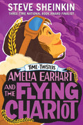 Amelia Earhart and the Flying Chariot (Time Twisters)