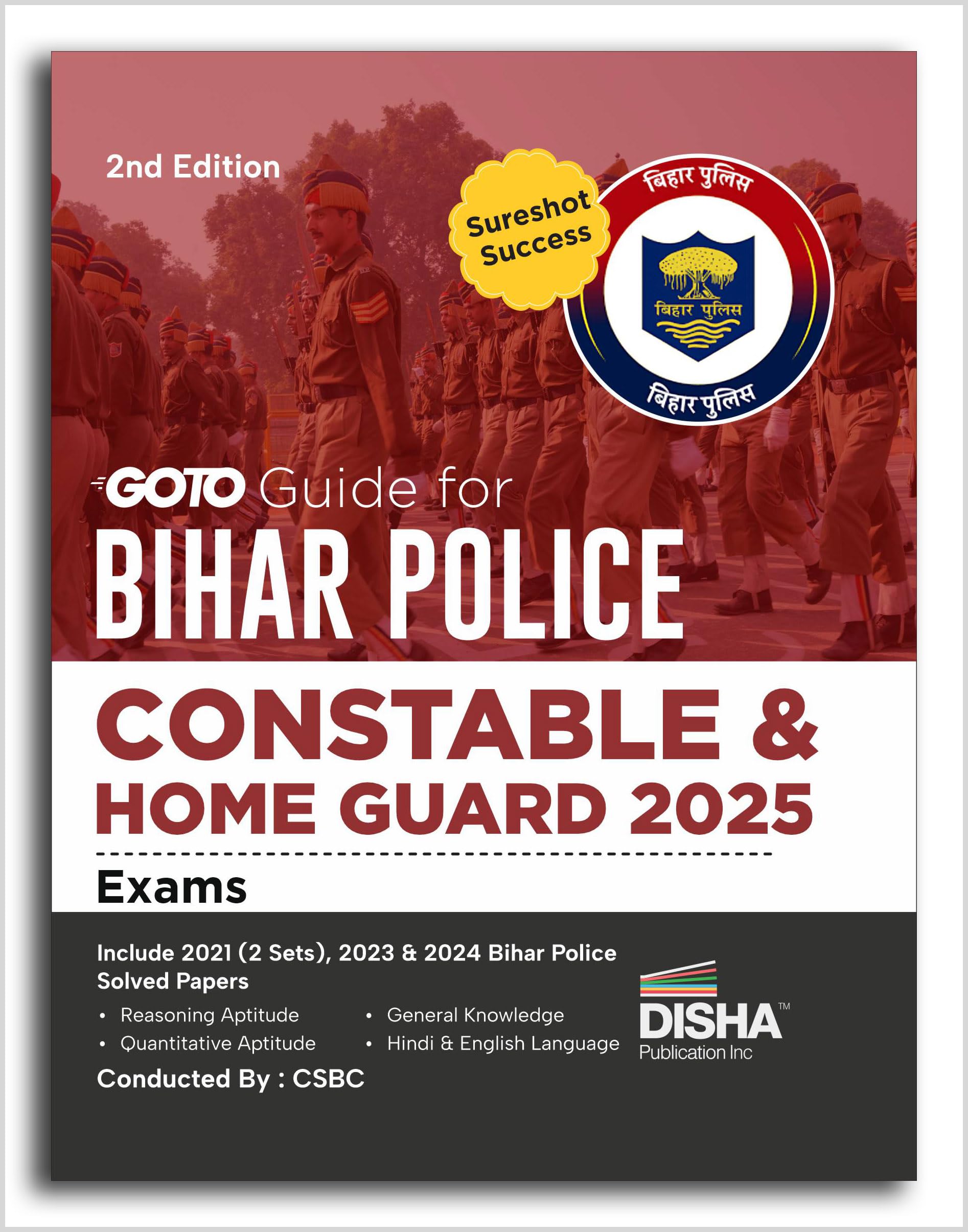 Disha Goto Guide For Bihar Police Constable & Home Guard 2025 Exams 2Nd Edition | Csbc Police Recruitment