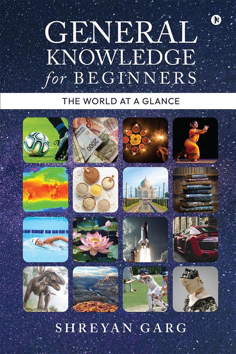 General Knowledge for Beginners : The World at a Glance