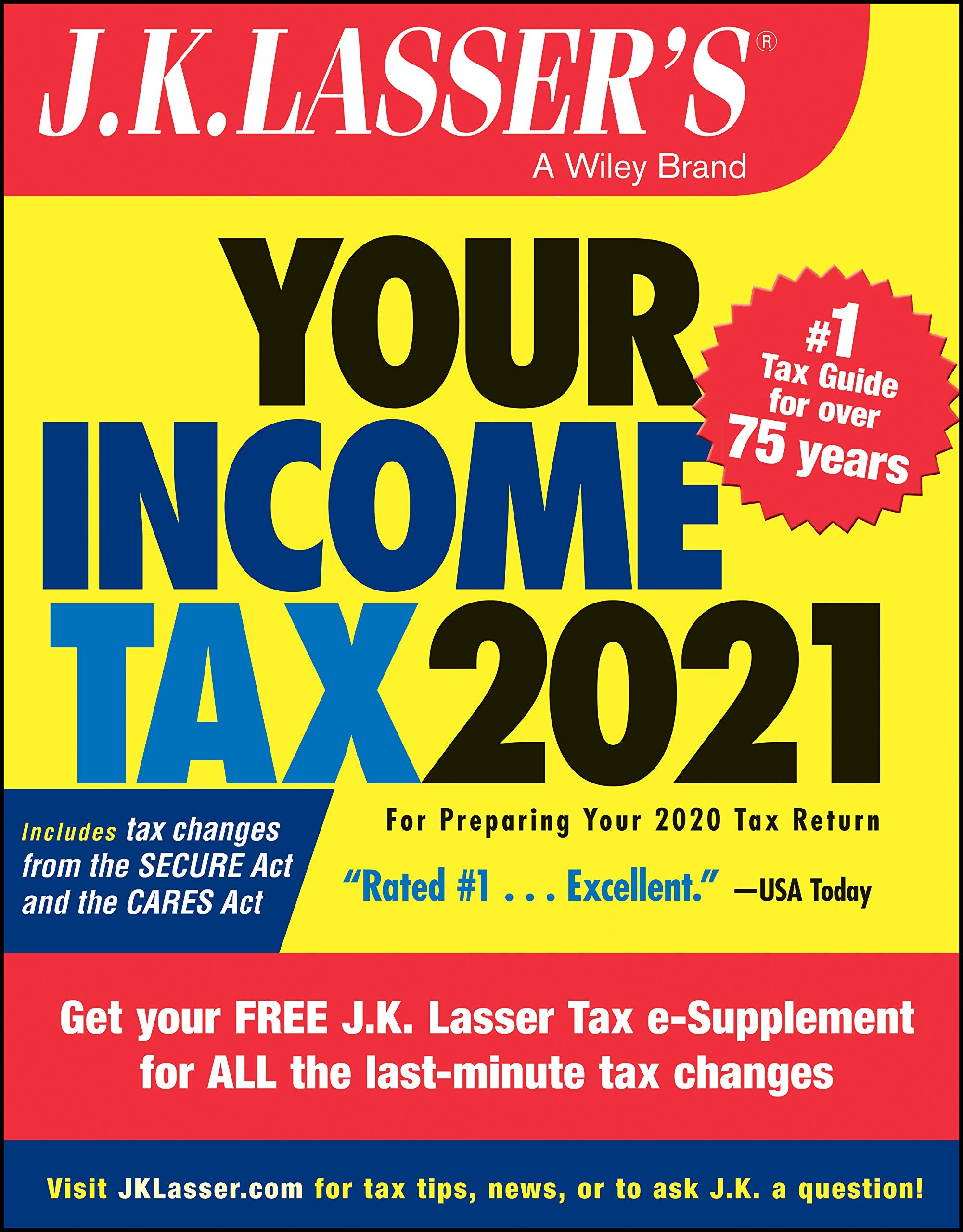 J.K. Lassers Your Income Tax 2021: For Preparing Your 2020 Tax Return
