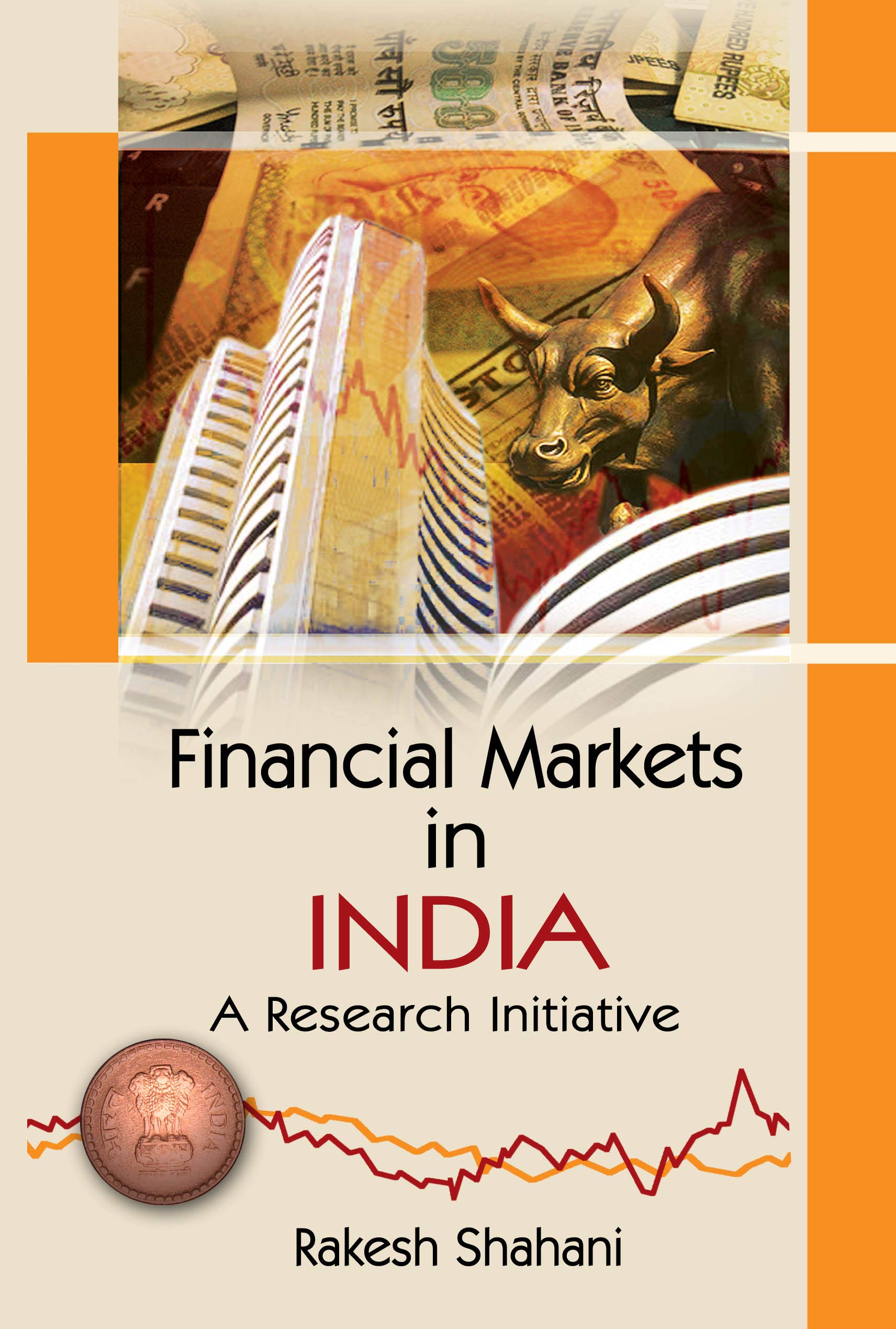 Financial Markets In India A Research Initiative