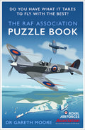 The RAF Association Puzzle Book: Do You Have What It Takes to Be an Air Ace?