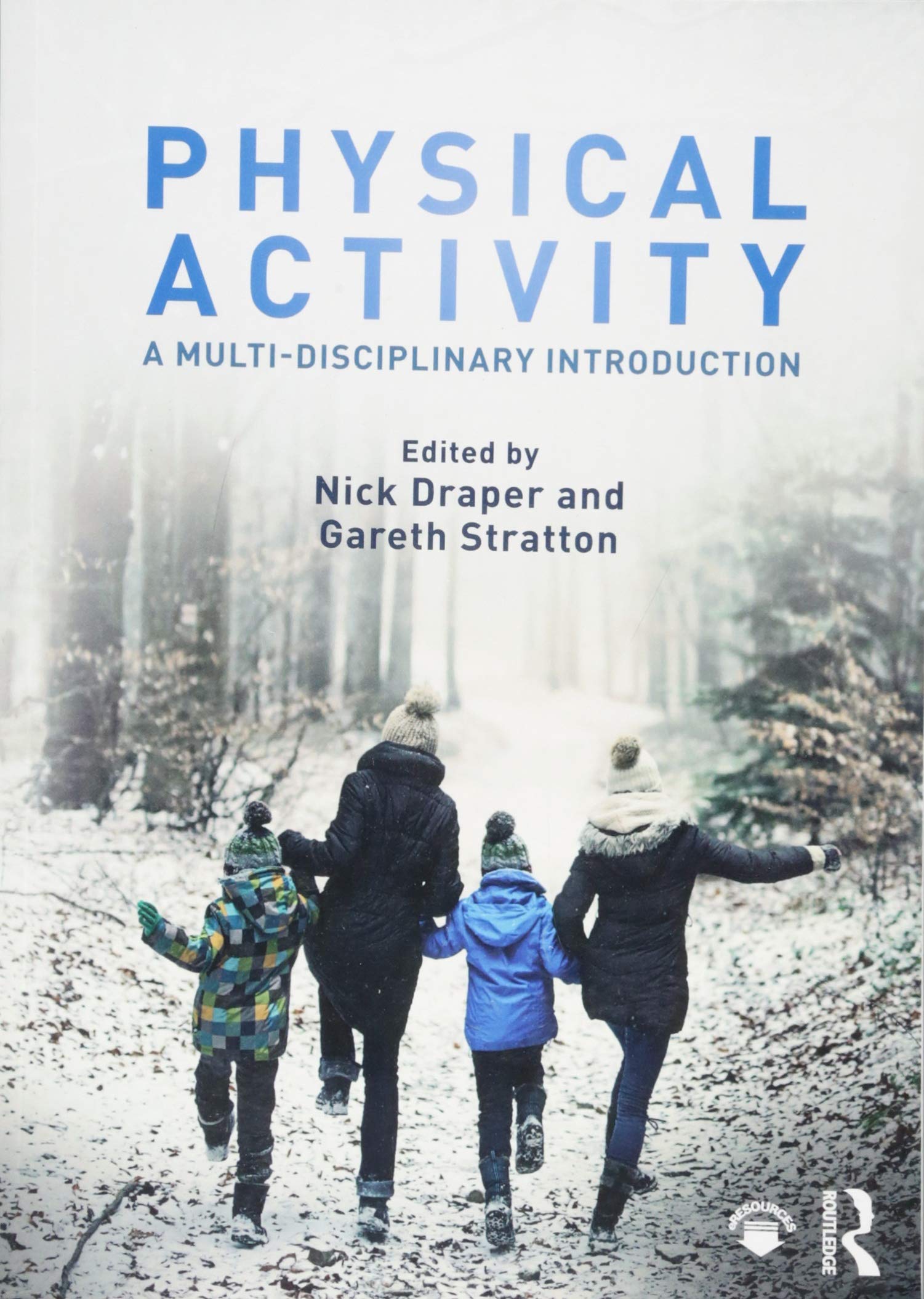 Physical Activity: A Multidisciplinary Introduction