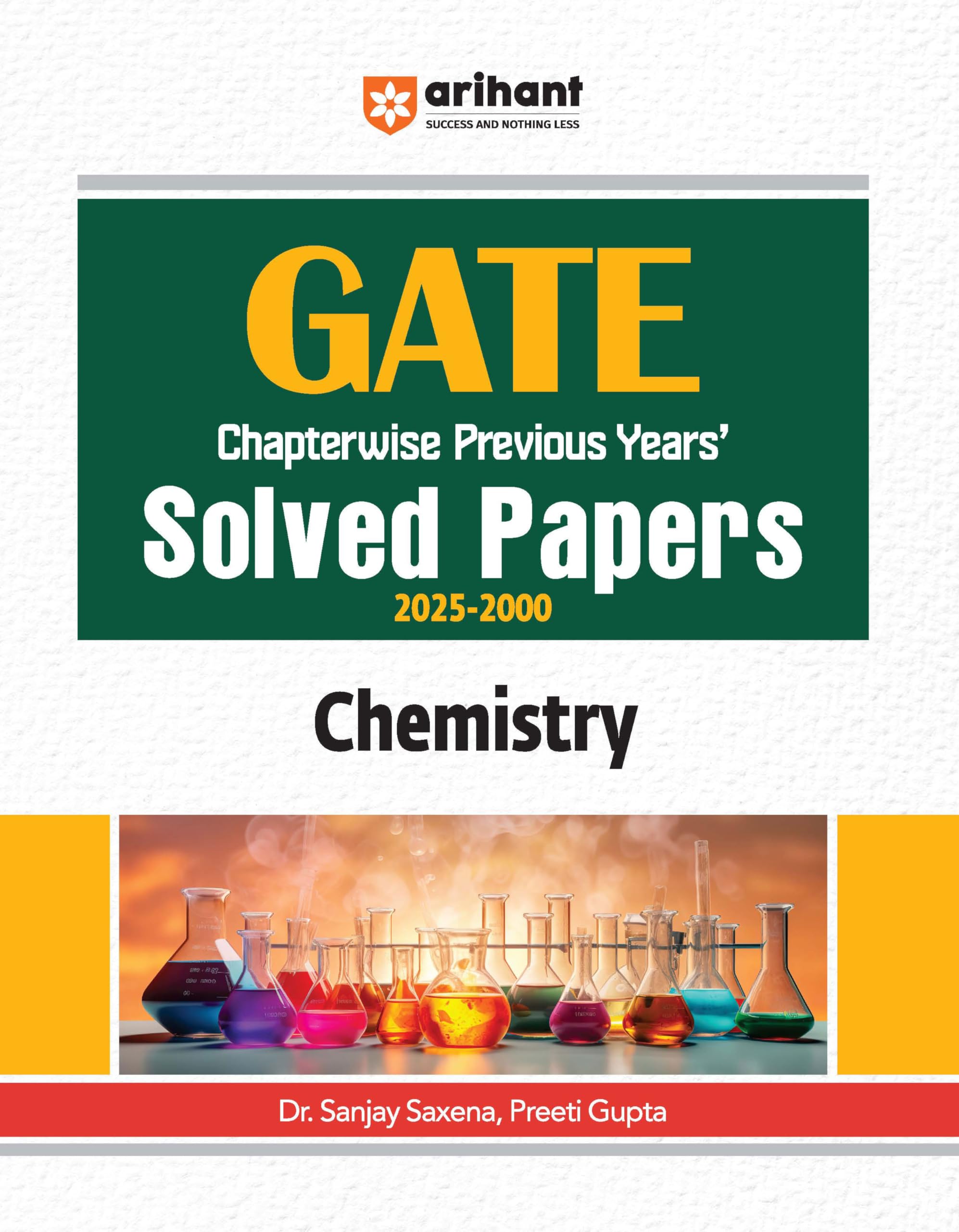 Arihant GATE Chemistry Chapterwise Solved Papers (20252000) | GATE Previous Year Question Bank with Explanations | For GATE 202