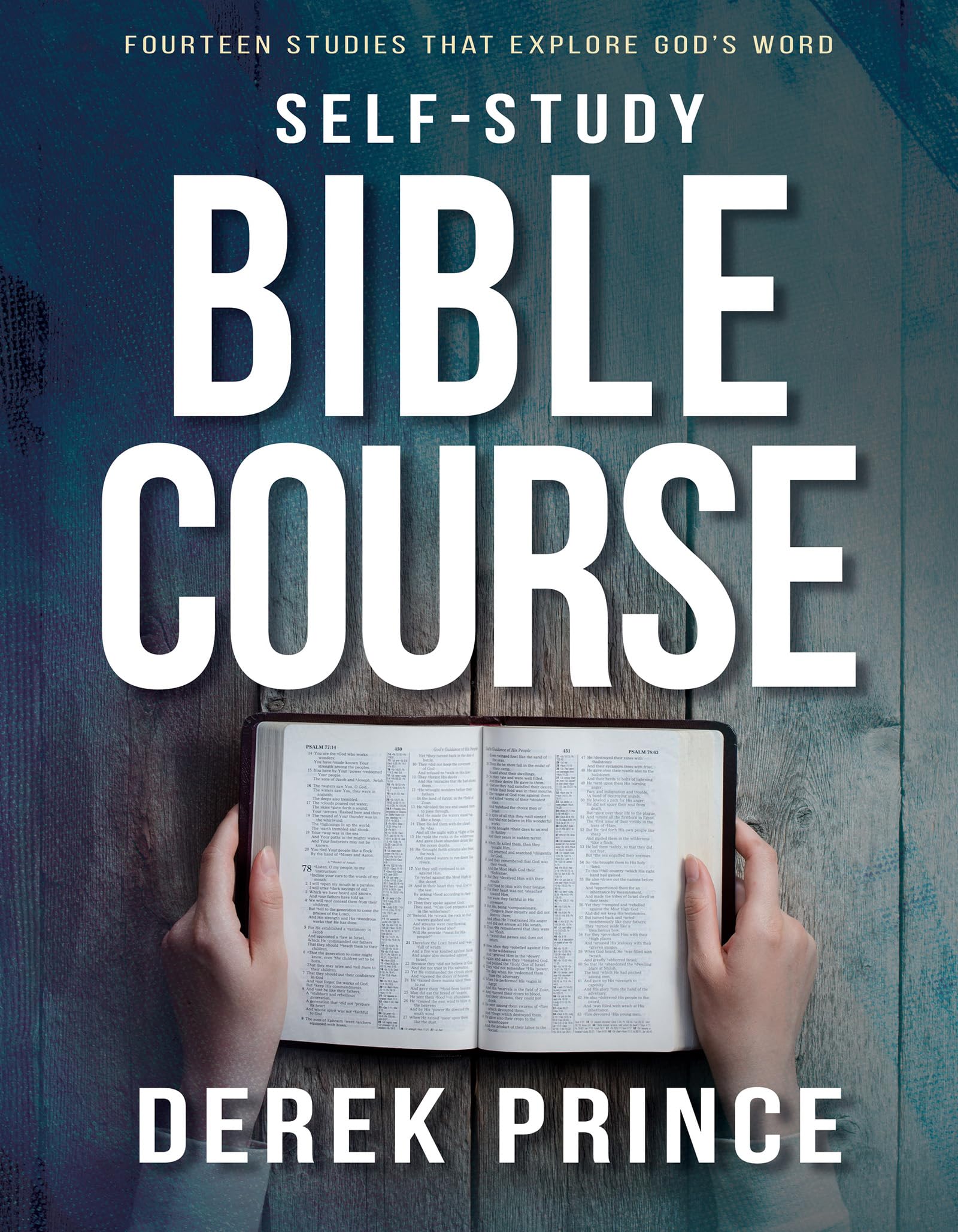 SelfStudy Bible Course: Fourteen Studies That Explore Gods Word