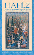 Hafz: Teachings of the Philosopher of Love