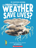 Big Questions Answered: Can Predicting The Weather Save Lives? Meteorology